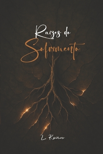 Raízes do Sofrimento