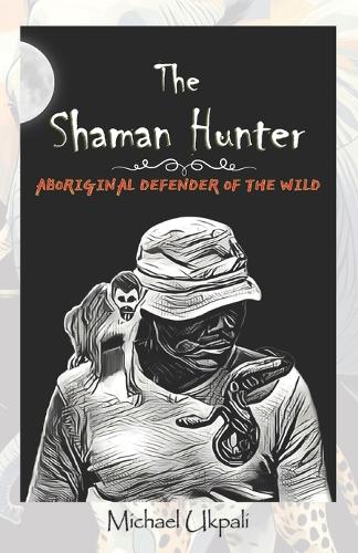 The Shaman Hunter