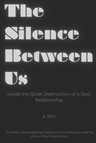 The Silence Between Us