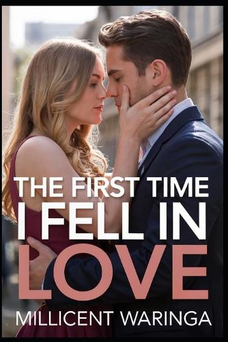 The First Time I Fell In Love