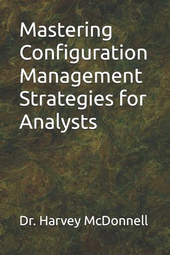 Mastering Configuration Management Strategies for Analysts