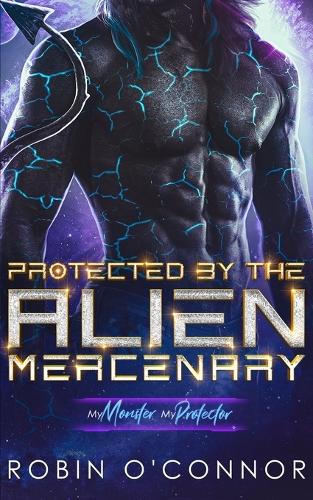 Protected by the Alien Mercenary