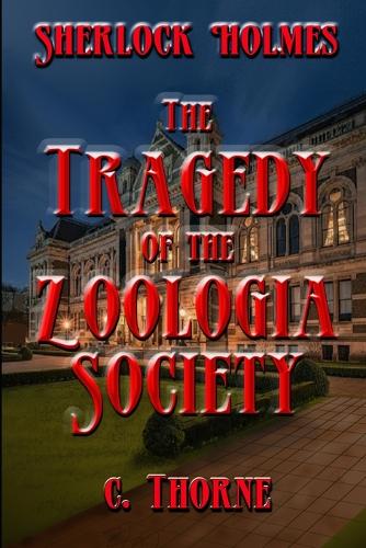 The Tragedy of the Zoologia Society