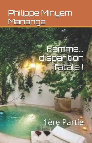 Femme... disparition fatale !