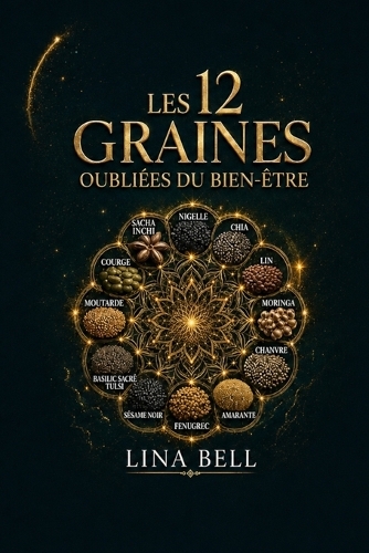Les graines oubliées du bien-être