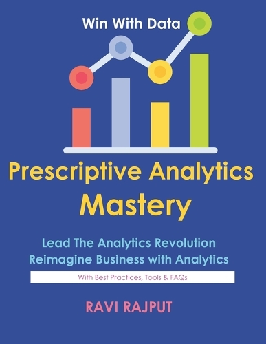 Prescriptive Analytics Mastery