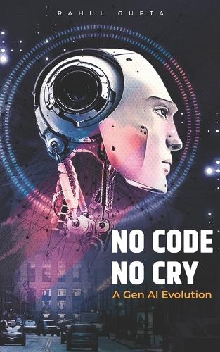 No Code No Cry - A Gen AI Evolution
