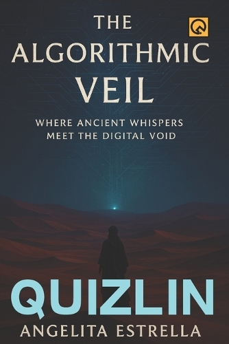 The Algorithmic Veil