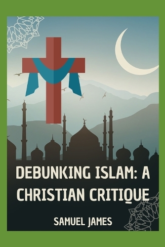 Debunking Islam