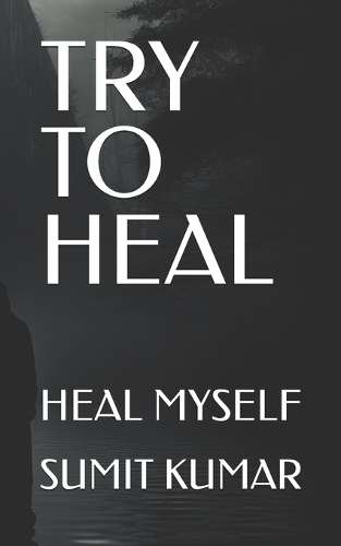 Try to Heal