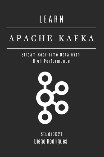 Learn Apache Kafka