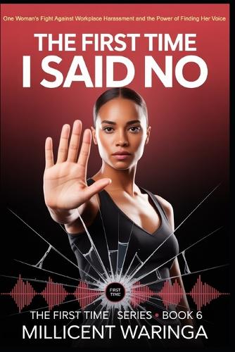 The First Time I Said No