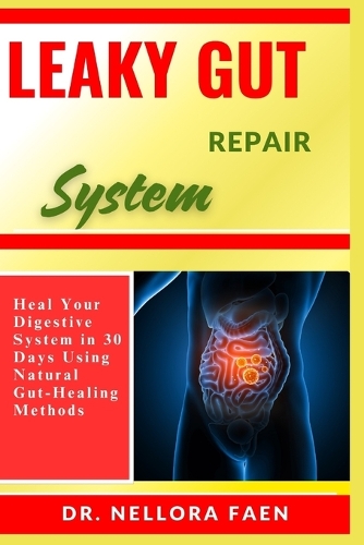 Leaky Gut Repair System