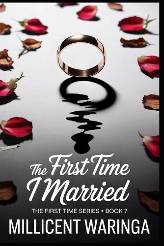 The First Time I Married