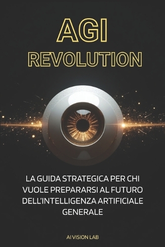 AGI Revolution