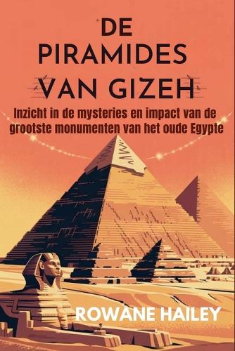 De piramides van Gizeh