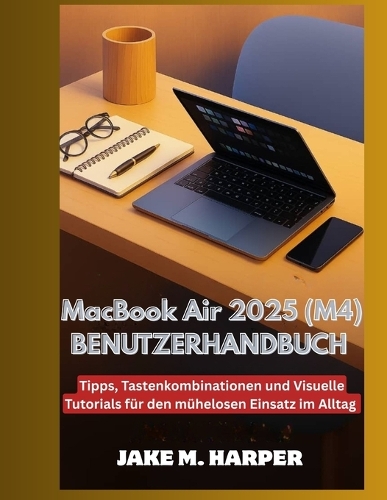 MacBook Air 2025 (M4) BENUTZERHANDBUCH
