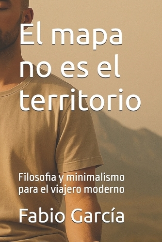 El mapa no es el territorio