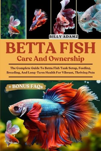 Betta Fish Care and Ownership
