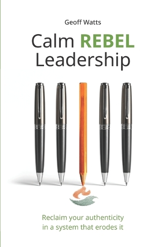 Calm REBEL Leadership