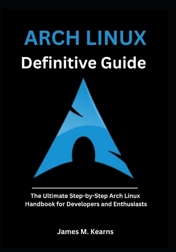 Arch Linux Definitive Guide