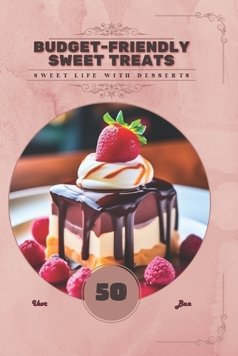 Budget-Friendly Sweet Treats