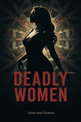 Deadly Women