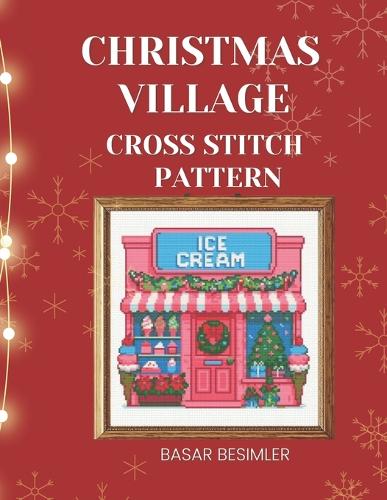 Christmas Village Cross Stitch Pattern