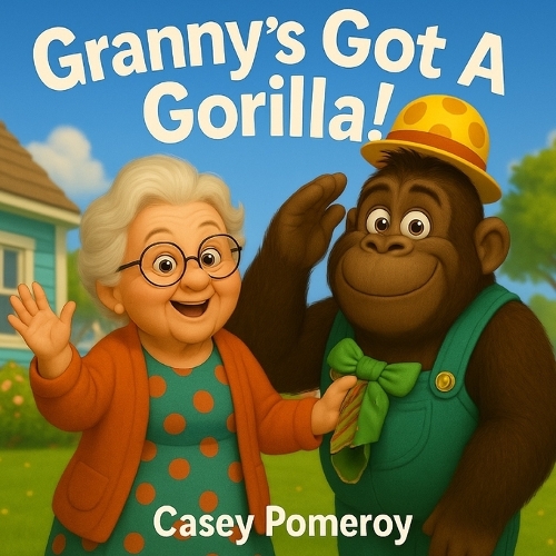 Granny's Got a Gorilla!