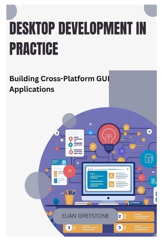 Desktop Development in Practice
