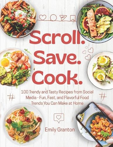 Scroll. Save. Cook.