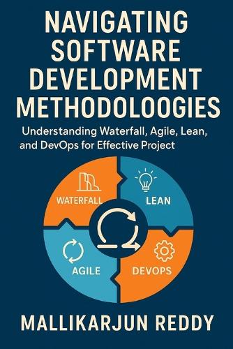 Navigating Software Development Methodologies