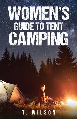 Women's Guide to Tent Camping