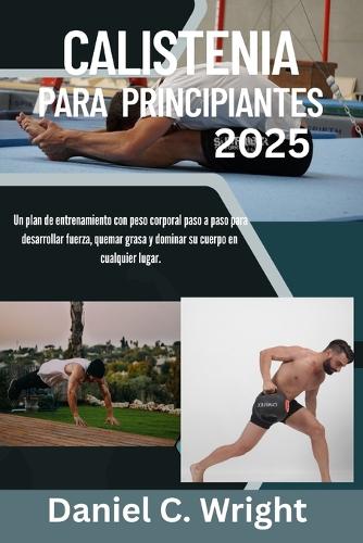 Calistenia Para Principiantes 2025