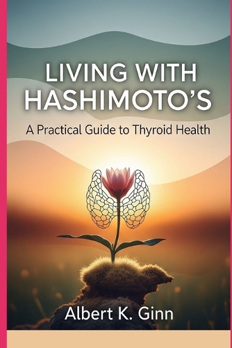 Living with Hashimoto's