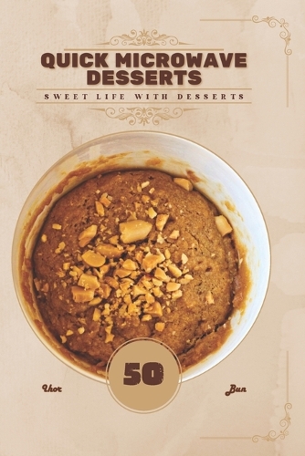 Quick Microwave Desserts