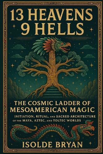 13 Heavens, 9 Hells