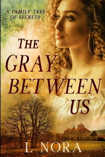 The Gray Between Us