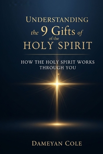 Understanding the 9 Gifts of the Holy Spirit