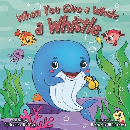 When You Give a Whale a Whistle