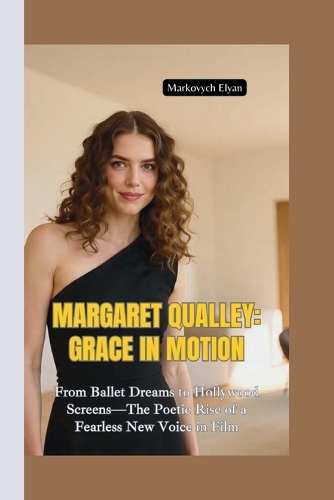 Margaret Qualley-Grace in Motion