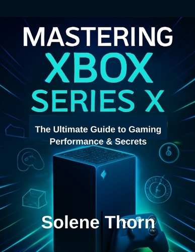 Mastering Xbox Series X