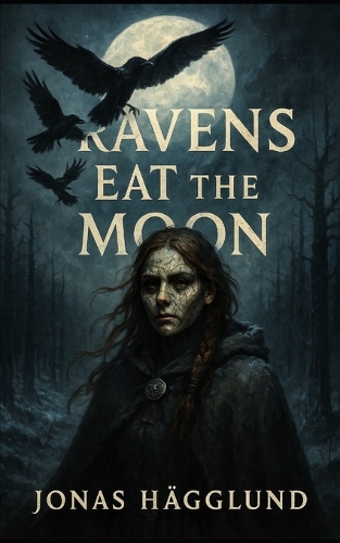 Ravens Eat The Moon