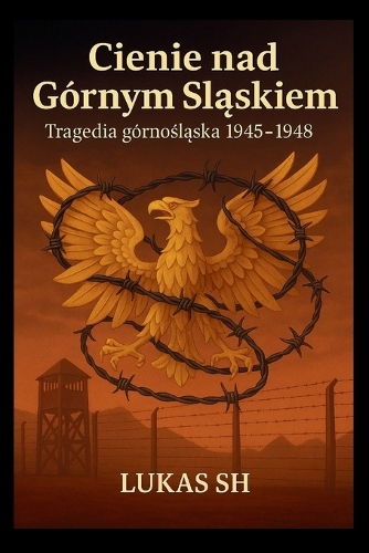 Cienie nad Górnym Śląskiem