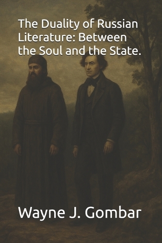 The Duality of Russian Literature