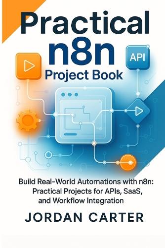 Practical n8n Project Book