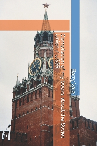 Compilation of my books about the Soviet Union / USSR