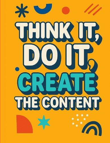 Think It, Do It