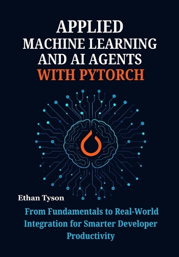 Applied Machine Learning and AI Agents with PyTorch