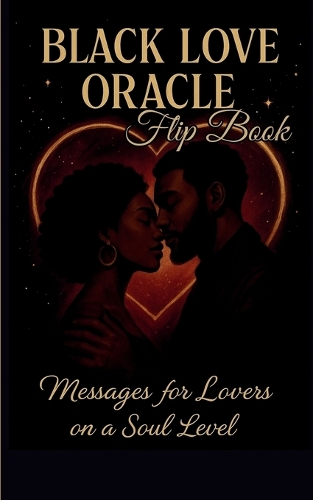 Black Love Oracle FlipBook